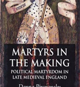 Ebook Martyrs in the Making Political Martyrdom in Late Medieval England cheap pdf
