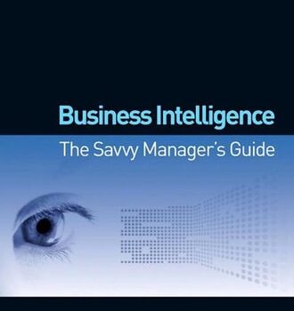 Ebook Business Intelligence: The Savvy Manager’s Guide (The Morgan Kaufmann Series on Business Intelligence) cheap pdf