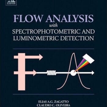 Ebook Flow Analysis with Spectrophotometric and Luminometric Detection cheap pdf