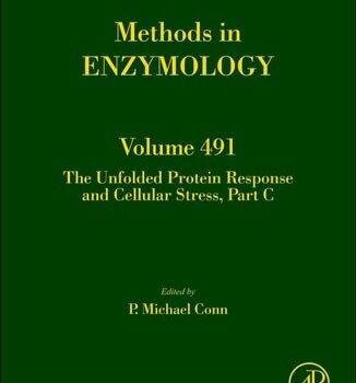 Ebook The Unfolded Protein Response and Cellular Stress, Part C (Volume 491) (Methods in Enzymology, Volume 491) cheap pdf