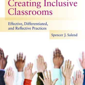 Ebook Creating Inclusive Classrooms: Effective, Differentiated and Reflective Practices (Pearson+) cheap pdf