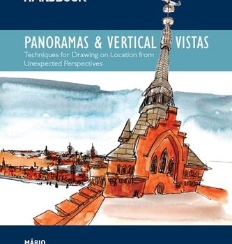 Ebook The Urban Sketching Handbook Panoramas and Vertical Vistas Techniques for Drawing on Location from Unexpected Perspectives cheap pdf