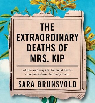 Ebook The Extraordinary Deaths of Mrs. Kip: A Novel cheap pdf