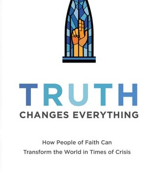 Ebook Truth Changes Everything (Perspectives: A Summit Ministries Series): How People of Faith Can Transform the World in Times of Crisis cheap pdf