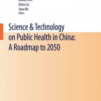Ebook Science & Technology on Public Health in China: A Roadmap to 2050 cheap pdf