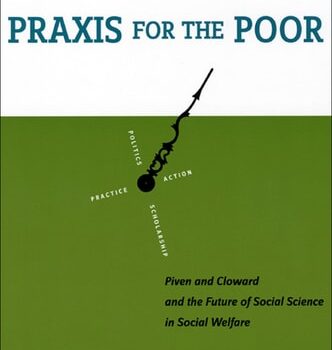 Ebook Praxis for the Poor: Piven and Cloward and the Future of Social Science in Social Welfare cheap pdf