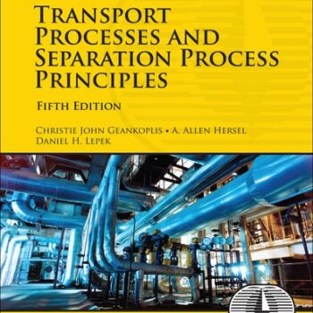 Ebook Transport Processes and Separation Process Principles (International Series in the Physical and Chemical Engineering Sciences) cheap pdf