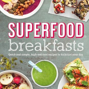 Ebook Superfood Breakfasts: Quick and Simple, High-Nutrient Recipes to Kickstart Your Day cheap pdf