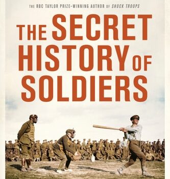 Ebook The Secret History of Soldiers: How Canadians Survived the Great War cheap pdf