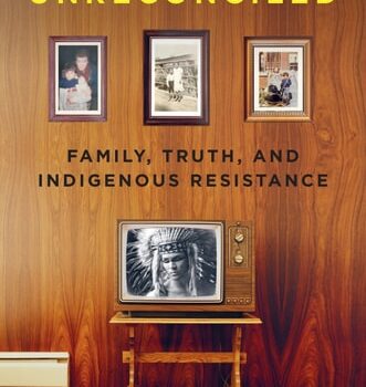 Ebook Unreconciled: Family, Truth, and Indigenous Resistance cheap pdf