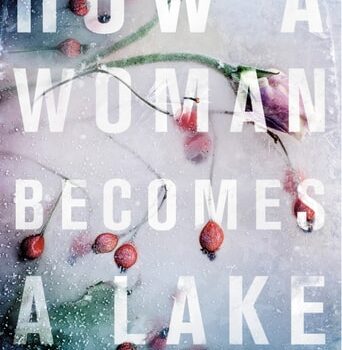 Ebook How a Woman Becomes a Lake cheap pdf