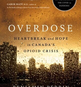 Ebook Overdose: Heartbreak and Hope in Canada’s Opioid Crisis cheap pdf