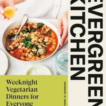 Ebook Evergreen Kitchen: Weeknight Vegetarian Dinners for Everyone cheap pdf
