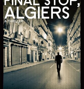 Ebook Final Stop, Algiers: A Thriller cheap pdf