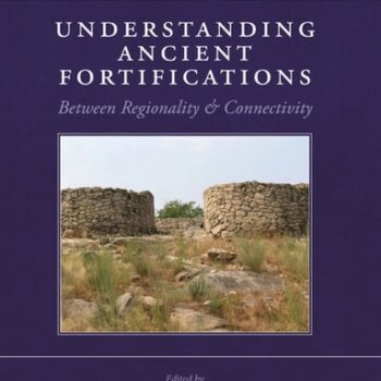 Ebook Understanding Ancient Fortifications: Between Regionality and Connectivity cheap pdf