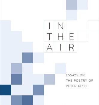 Ebook In the Air: Essays on the Poetry of Peter Gizzi cheap pdf