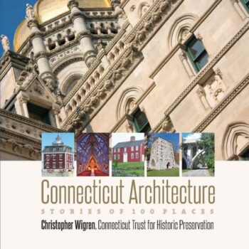 Ebook Connecticut Architecture: Stories of 100 Places (Garnet Books) cheap pdf