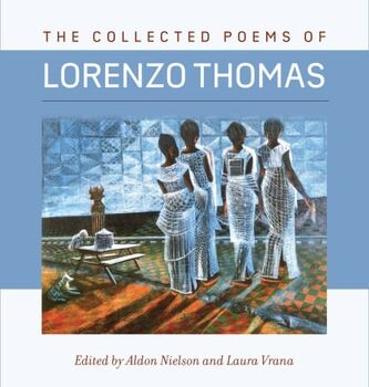 Ebook The Collected Poems of Lorenzo Thomas (Wesleyan Poetry Series) cheap pdf