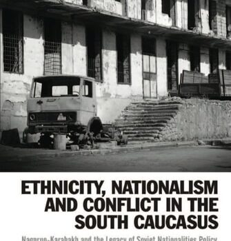 Ebook Ethnicity, Nationalism and Conflict in the South Caucasus: Nagorno-Karabakh and the Legacy of Soviet Nationalities Policy cheap pdf