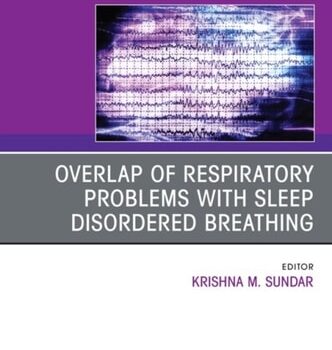 Ebook Overlap of respiratory problems with sleep disordered breathing, An Issue of Sleep Medicine Clinics cheap pdf