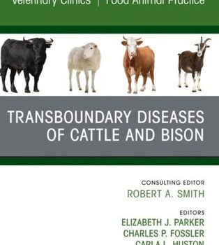 Ebook Transboundary Diseases of Cattle and Bison, An Issue of Veterinary Clinics of North America: Food Animal Practice cheap pdf