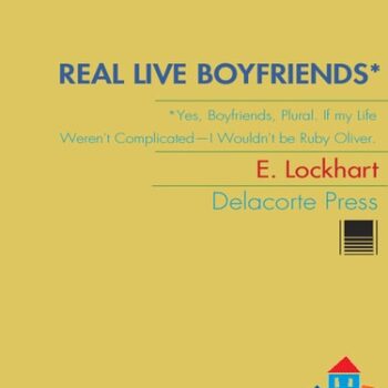 Ebook Real Live Boyfriends: Yes. Boyfriends, plural. If my life weren’t complicated, I wouldn’t be Ruby Oliver (Ruby Oliver Quartet Book 4) cheap pdf