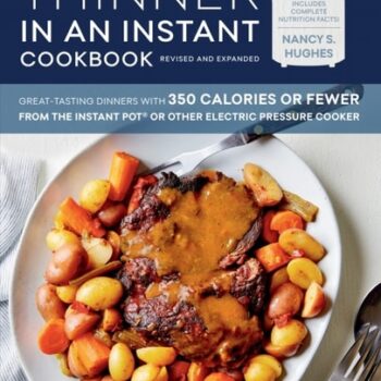 Ebook Thinner in an Instant Cookbook Revised and Expanded: Great-Tasting Dinners with 350 Calories or Fewer from the Instant Pot or Other Electric Pressure Cooker cheap pdf