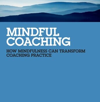 Ebook Mindful Coaching: How Mindfulness can Transform Coaching Practice cheap pdf