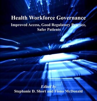 Ebook Health Workforce Governance: Improved Access, Good Regulatory Practice, Safer Patients (Law, Ethics and Governance) cheap pdf