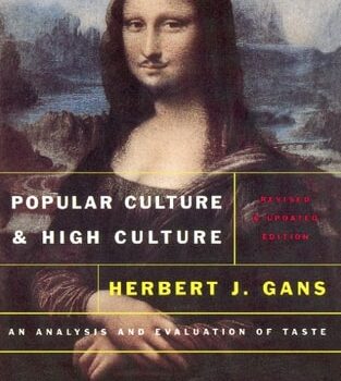 Ebook Popular Culture and High Culture: An Analysis and Evaluation Of Taste cheap pdf