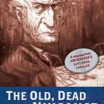 Ebook Guys Read: The Old, Dead Nuisance: A Short Story from Guys Read: Thriller cheap pdf