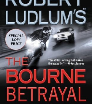 Ebook Robert Ludlum’s (TM) The Bourne Betrayal (Jason Bourne series Book 5) cheap pdf