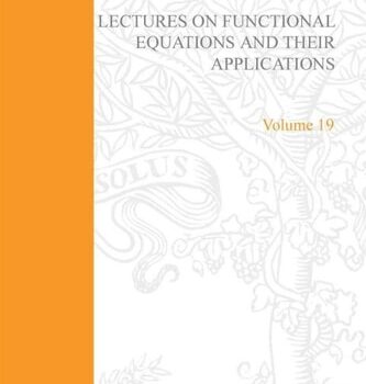 Ebook Lectures on functional equations and their applications, Volume 19 (Mathematics in Science and Engineering) cheap pdf