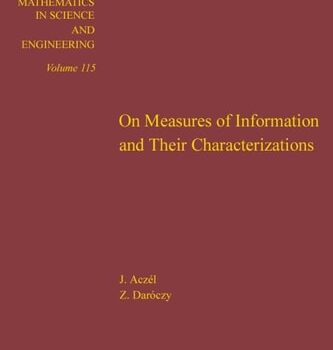Ebook On measures of information and their characterizations, Volume 115 (Mathematics in Science and Engineering) cheap pdf