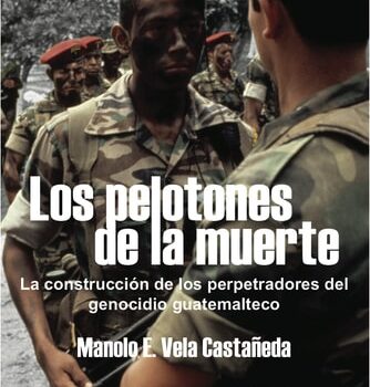 Ebook Los pelotones de la muerte. La construcción de los perpetradores del genocidio Guatemalteco (Spanish Edition) cheap pdf