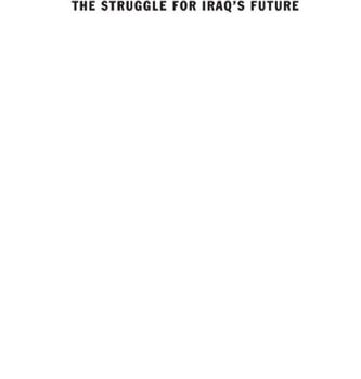 Ebook The Struggle for Iraq’s Future: How Corruption, Incompetence and Sectarianism Have Undermined Democracy cheap pdf