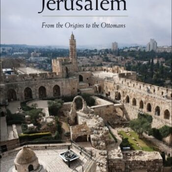 Ebook The Archaeology of Jerusalem: From the Origins to the Ottomans cheap pdf