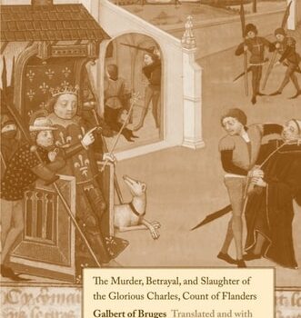 Ebook The Murder, Betrayal, and Slaughter of the Glorious Charles, Count of Flanders cheap pdf