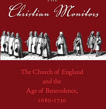 Ebook The Christian Monitors: The Church of England and the Age of Benevolence, 1680-1730 (The Lewis Walpole Series in Eighteenth-Century Culture and History) cheap pdf