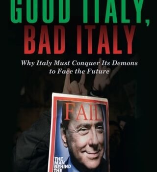 Ebook Good Italy, Bad Italy: Why Italy Must Conquer Its Demons to Face the Future cheap pdf