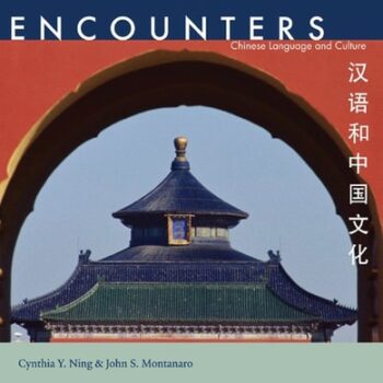 Ebook Encounters: Chinese Language and Culture, Student Book 2, without Media Access Code cheap pdf