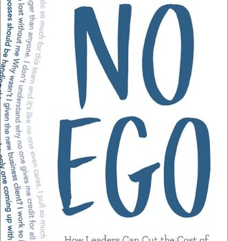 Ebook No Ego: How Leaders Can Cut the Cost of Workplace Drama, End Entitlement, and Drive Big Results (How Leaders Can Cut the Cost of Drama in the Workplace, End Entitlement, and Drive Big Results) cheap pdf