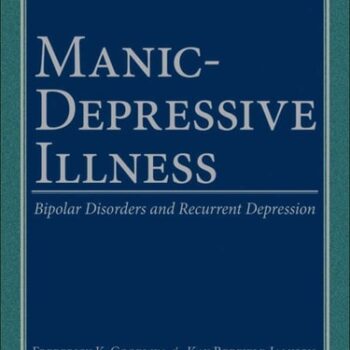 Ebook Manic-Depressive Illness: Bipolar Disorders and Recurrent Depression cheap pdf