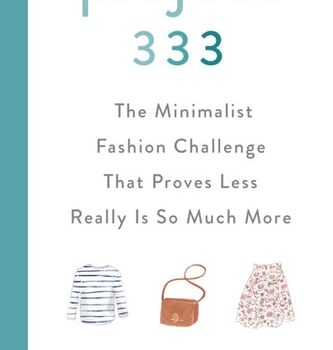 Ebook Project 333: The Minimalist Fashion Challenge That Proves Less Really is So Much More cheap pdf