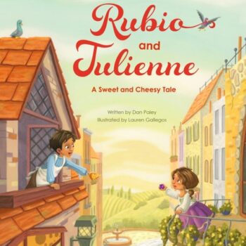 Ebook Rubio and Julienne: A Sweet and Cheesy Tale cheap pdf