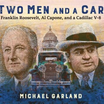 Ebook Two Men and a Car: Franklin Roosevelt, Al Capone, and a Cadillac V-8 cheap pdf