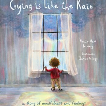Ebook Crying is Like the Rain: A Story of Mindfulness and Feelings cheap pdf
