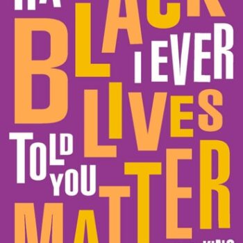 Ebook Have I Ever Told You Black Lives Matter cheap pdf