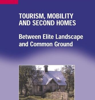 Ebook Tourism, Mobility, and Second Homes: Between Elite Landscape and Common Ground (Aspects of Tourism) cheap pdf