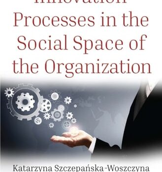 Ebook Innovation Processes in the Social Space of the Organization cheap pdf